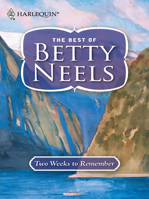 Title details for Two Weeks to Remember by Betty Neels - Available